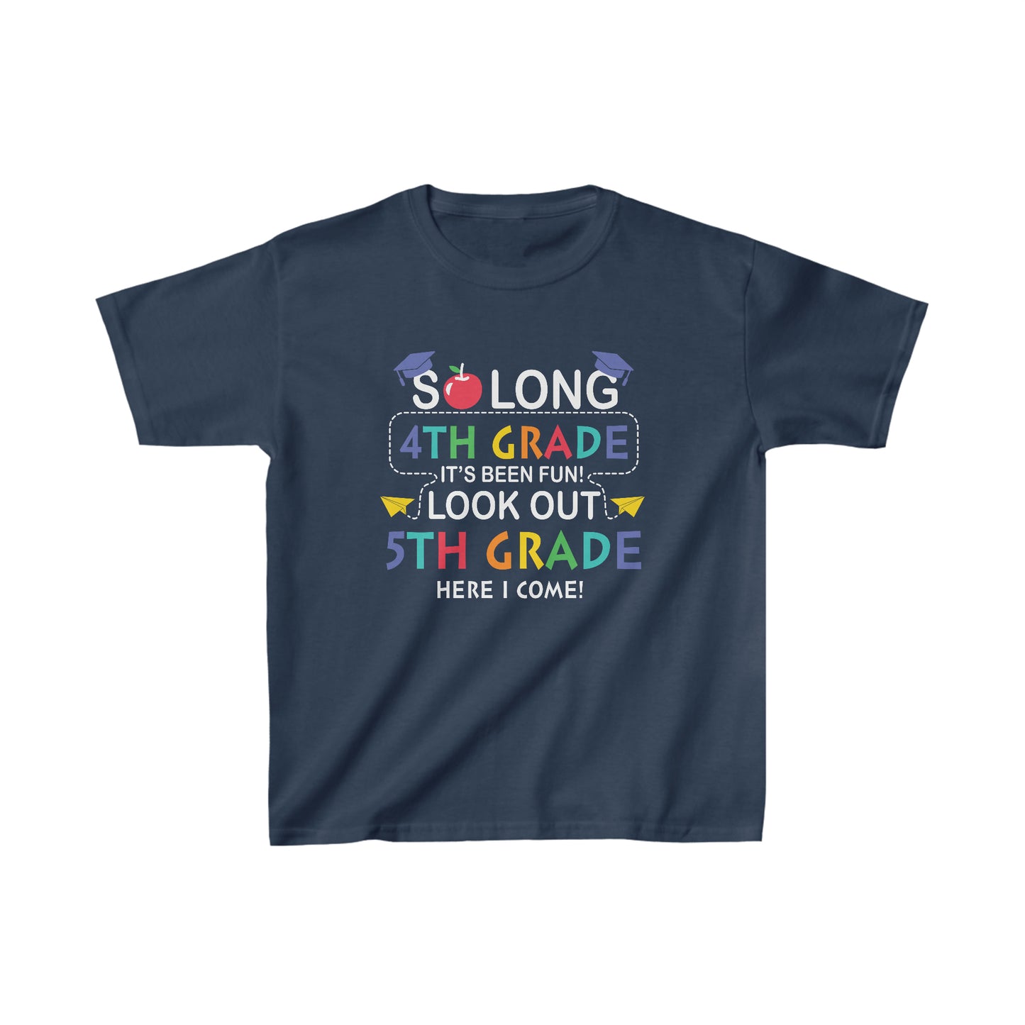 So Long 4th Grade Look Out 5th Grade Youth Shirt