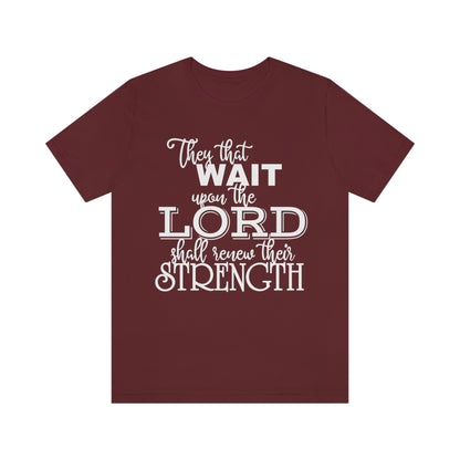 They That Wait Upon the Lord Tee