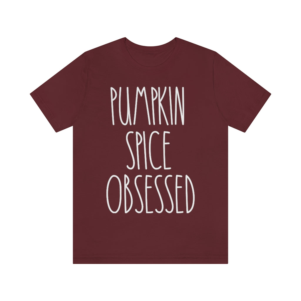 Pumpkin Spice Obsessed Tee